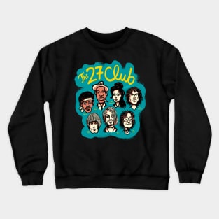 The 27 Club Crewneck Sweatshirt